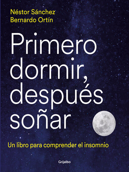 Title details for Primero dormir, después soñar by Néstor Sánchez - Wait list